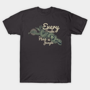 Every Snake Has a Jungle T-Shirt